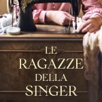 Le ragazze della Singer by Ana Lena Rivera, a huge hit in Spain, out in Italy with Piemme
